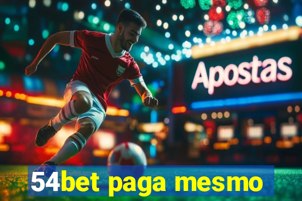 54bet paga mesmo